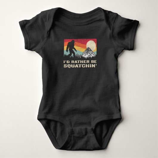 Bigfoot Id Rather Be Squatchin Sasquatch Romper (Voorkant)