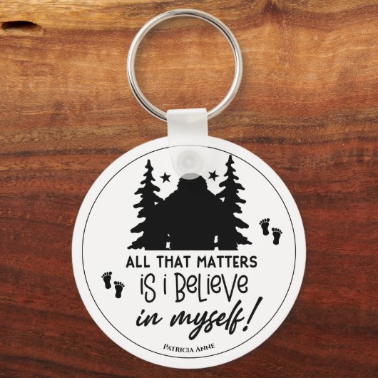 Bigfoot ik geloof in mezelf sleutelhanger (Voorkant)