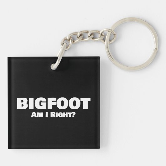Bigfoot Ik heb gelijk Sleutelhanger (Achterkant)