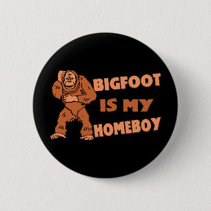 Bigfoot is mijn Homeboy Ronde Button 5,7 Cm