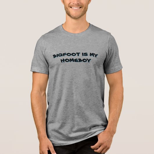 Bigfoot is mijn Homeboy Tri-Blend Shirt (Voorkant)