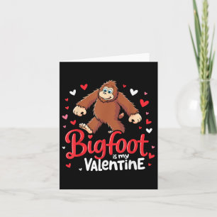 Bigfoot Is My Valentine Lover Hart Bigfoot Valent Kaart