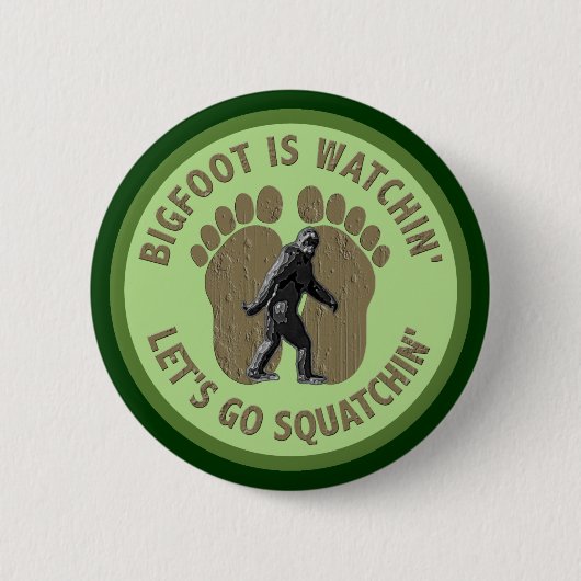 Bigfoot is Watchin' Laten we gaan pleiten. Ronde Button 5,7 Cm (Voorkant)