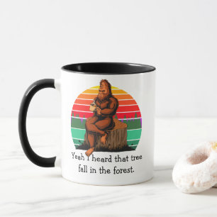 Bigfoot Ja, ik hoorde die boom in het bos vallen  Mok