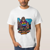 Bigfoot Keep Portland Weird T-shirt (Voorkant)