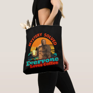 Bigfoot Koffie Mysterie Opgelost Humor Tote Bag