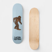 BIGFOOT LATER HATERS GRAPPIGE SKATEBOARD DEK (Voorkant)