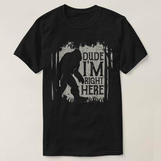 Bigfoot Man, ik ben hier Funny Sasquatch Retro T-shirt (Design voorkant)