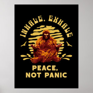 Bigfoot-meditatie Vrede Niet Panik Design Poster