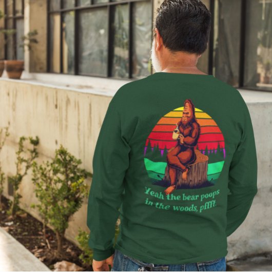 Bigfoot Morning Coffee Words of Wisdom Beer Poops T-shirt