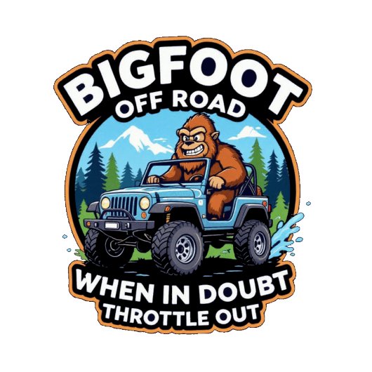 Bigfoot Off Road When In Doubt Throttle Out T-shirt