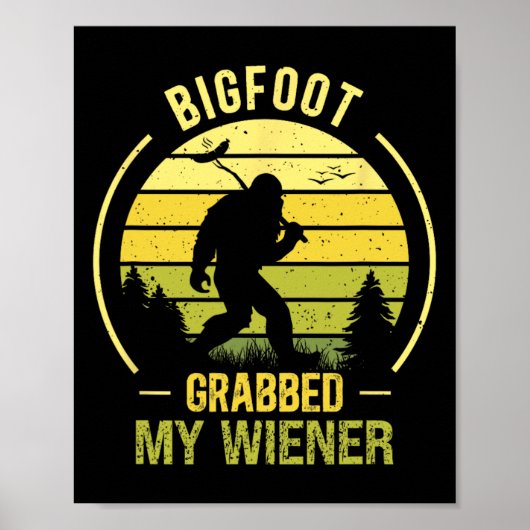 Bigfoot pakte mijn Wiener Funny BBQ Sasquatch Poster (Voorkant)