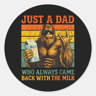 Bigfoot Papa een vader die terugkwam met de melk Ronde Sticker