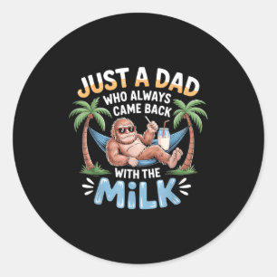 Bigfoot papa een vader die terugkwam met de melk ronde sticker