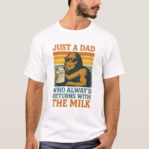 Bigfoot Papa, gewoon een vader die altijd terugkwa T-shirt