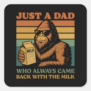 Bigfoot Papa is gewoon een vader die altijd terugk Vierkante Sticker