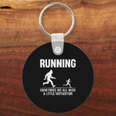 Bigfoot-rennen Soms hebben we allemaal een beetje  Sleutelhanger (Voorkant)