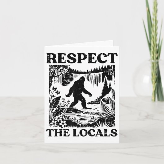 Bigfoot Respect Locals  Sasquatch Park Wome Kaart (Voorkant)
