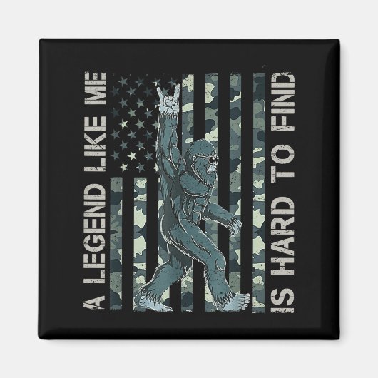 Bigfoot Sasquatch A Legend Like Me Is Hard To Find Magneet (Voorkant)