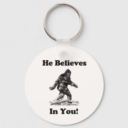 Bigfoot/Sasquatch - hij gelooft in jou Sleutelhanger (Voorkant)