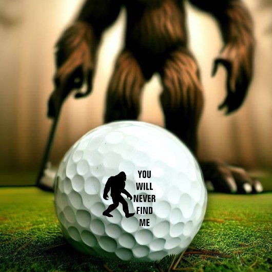 BIGFOOT / Sasquatch : JE VINDT ME NOOIT. Golfballen