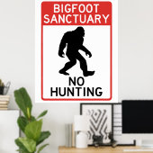 Bigfoot (Sasquatch) Sanctuary, No Hunting Poster (Thuiskantoor)