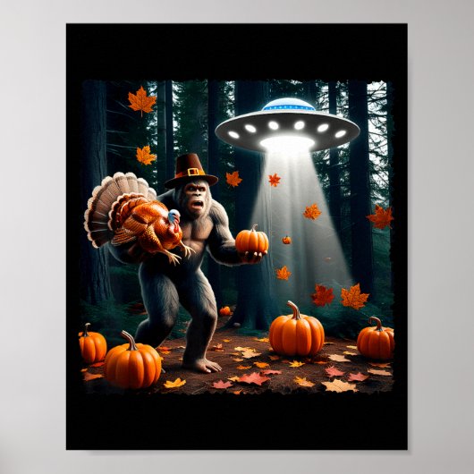 Bigfoot Sasquatch Turkey Ufos Funny Thanksgiving D Poster (Voorkant)