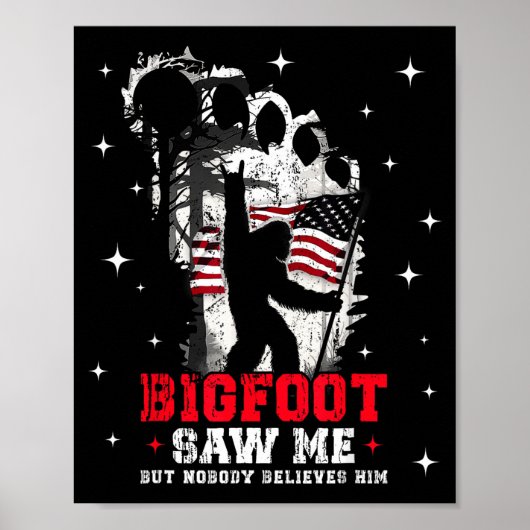 Bigfoot Saw Me But Nobody Believes Him Forest Hiki Poster (Voorkant)