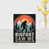 Bigfoot Saw Me But Nobody Believes Him Humor Funny Kaart (Gele Bloem)