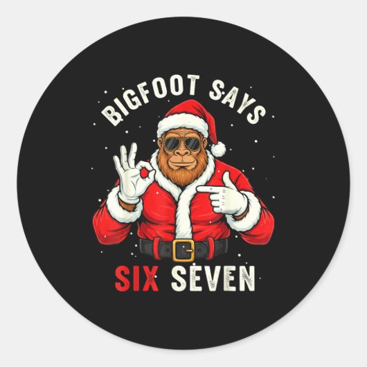 Bigfoot Says Six Seven Funny Christmas 67 Meme Xma Ronde Sticker (Voorkant)