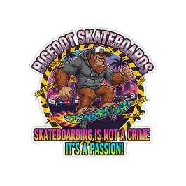 Bigfoot Skateboards-Skateboarding Is Not a Crime  Persoonlijk Skateboard