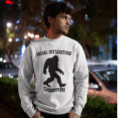 BIGFOOT SOCIALE DISTANCING CHAMPION Funny T-shirts