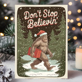Bigfoot Stop niet met het geloven van Sasquatch Ke Feestdagen Kaart
