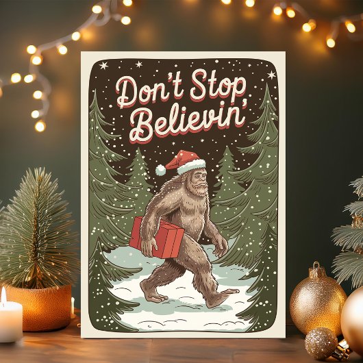 Bigfoot Stop niet met het geloven van Sasquatch Ke Feestdagen Kaart