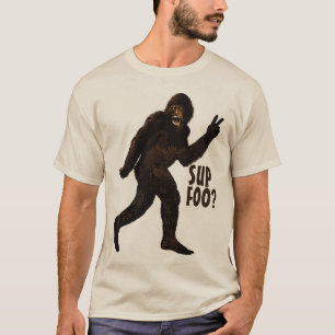 Bigfoot Sup Foo? T-shirt
