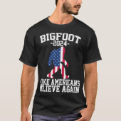 Bigfoot voor President 2024 Funny Bigfoot T-shirt (Voorkant)
