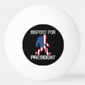 Bigfoot voor President Funny Bigfoot Pingpongbal (Voorkant)