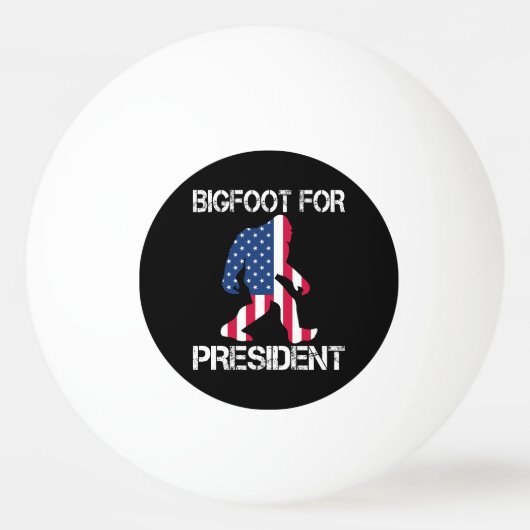 Bigfoot voor President Funny Bigfoot Pingpongbal (Voorkant)