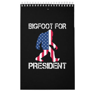 Bigfoot voor president Grappige Bigfoot Kalender