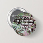 BIGFOOT voor President Ronde Button 5,7 Cm (Voorkant /achterkant)