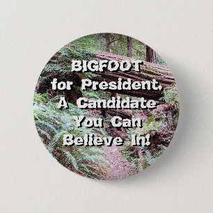 BIGFOOT voor President Ronde Button 5,7 Cm