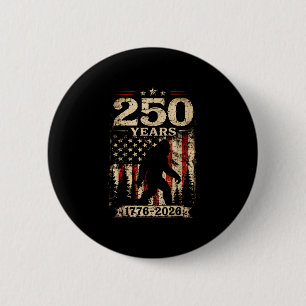 Bigfoot zag 250 jaar 1776 2026 4 juli mannen ronde button 5,7 cm