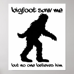 Bigfoot zag me Funny Poster