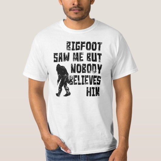 Bigfoot zag me (in nood) t-shirt (Voorkant)