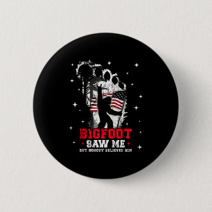 Bigfoot Zag Me Maar Niemand Gelooft Hem Bos Hiki Ronde Button 5,7 Cm