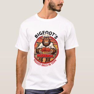 Bigfoot's Pizzeria Grootste Ballen In De Stad T-shirt