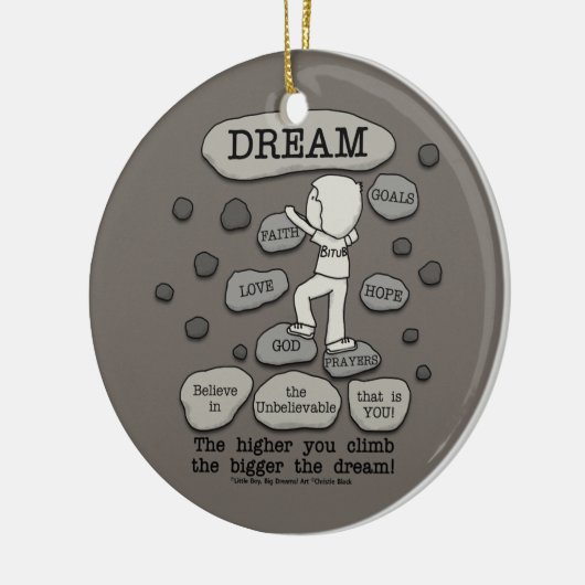 Bigger Dream Keramisch Ornament (Links)