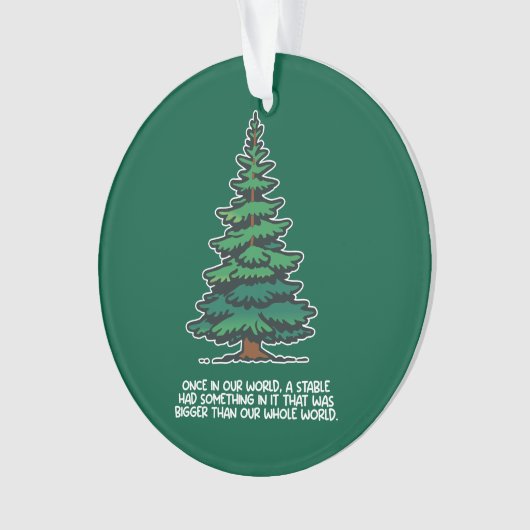 Bigger than our whole world 2 ornament (voorkant)