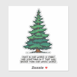 Bigger than our whole world 2 sticker