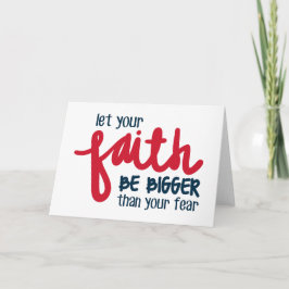 Bigger than your fear kaart